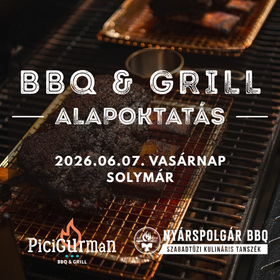 Picigurman GRILL & BBQ Oktatás by Nyárspolgár